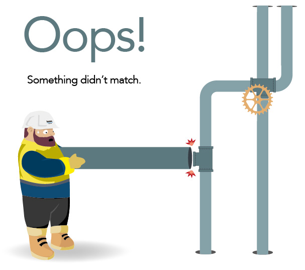 Oops something didn't match